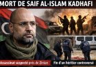 Décès de Saif al-Islam Kadhafi : une disparition qui secoue la Libye